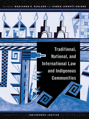 cover image of Traditional, National, and International Law and Indigenous Communities